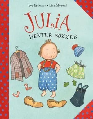 Omslag: "Julia henter sokker" av Eva Eriksson