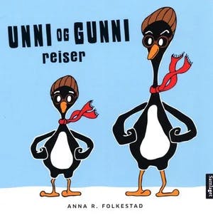 Omslag: "Unni og Gunni reiser" av Anna R. Folkestad
