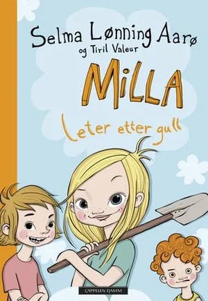 Omslag: "Milla leter etter gull" av Selma Lønning Aarø