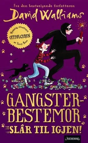 Omslag: "Gangsterbestemor slår til igjen!" av David Walliams