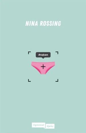 Omslag: "#naken" av Nina Rossing