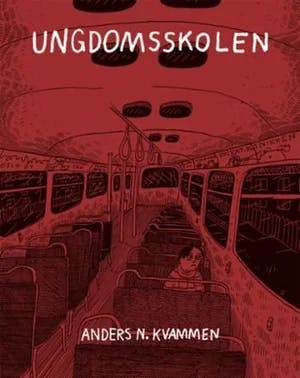Omslag: "Ungdomsskolen" av Anders N. Kvammen