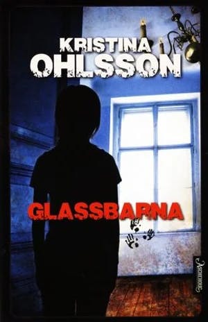 Omslag: "Glassbarna" av Kristina Ohlsson