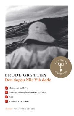Omslag: "Den dagen Nils Vik døde : roman" av Frode Grytten