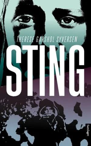 Omslag: "Sting : roman" av Therese Garshol Syversen