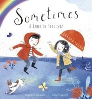 Omslag: "Sometimes = : A book of feelings" av Stephanie Stansbie