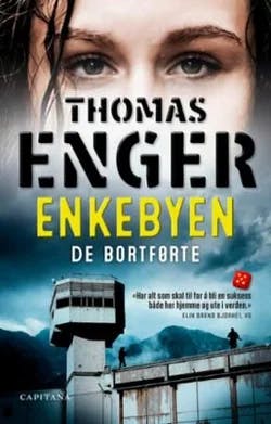 Omslag: "Enkebyen : de bortførte" av Thomas Enger