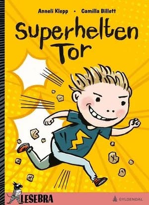 Omslag: "Superhelten Tor" av Anneli Klepp