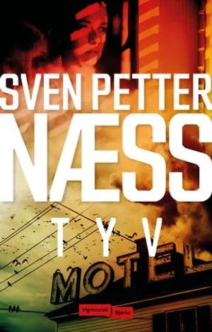 Omslag: "Tyv : du skal ikke stjele" av Sven Petter Næss