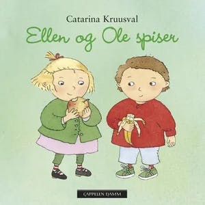 Omslag: "Ellen og Ole spiser" av Catarina Kruusval