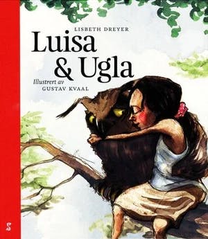 Omslag: "Luisa & Ugla" av Lisbeth Dreyer