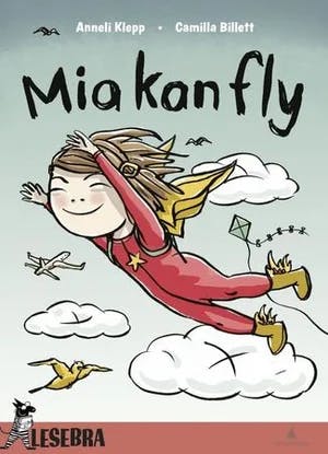 Omslag: "Mia kan fly" av Anneli Klepp
