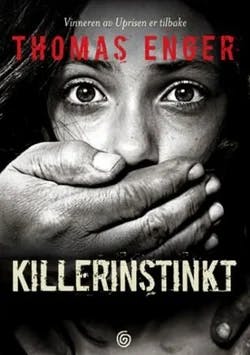 Omslag: "Killerinstinkt" av Thomas Enger