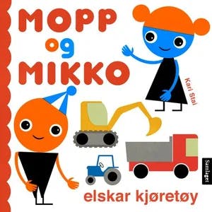 Omslag: "Mopp og Mikko elskar kjøretøy" av Kari Stai