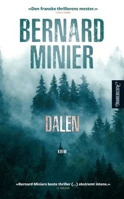 Omslag: "Dalen : : roman" av Bernard Minier