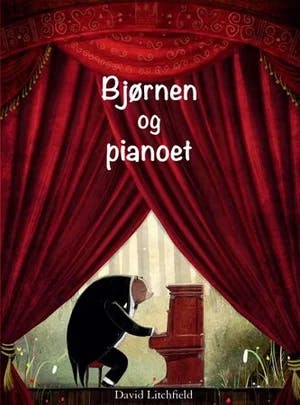 Omslag: "Bjørnen og pianoet" av David Litchfield