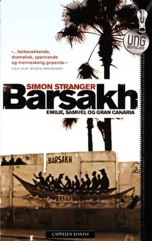 Omslag: "Barsakh : Emilie, Samuel og Gran Canaria : roman" av Simon Stranger