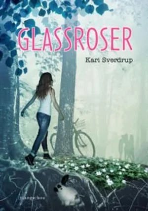 Omslag: "Glassroser" av Kari Woxholt Sverdrup