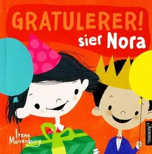 Omslag: "Gratulerer! sier Nora" av Irene Marienborg