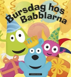 Omslag: "Bursdag hos Babblarna" av Anneli Tisell