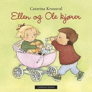 Omslag: "Ellen og Ole kjører" av Catarina Kruusval