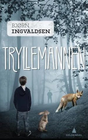 Omslag: "Tryllemannen" av Bjørn Ingvaldsen