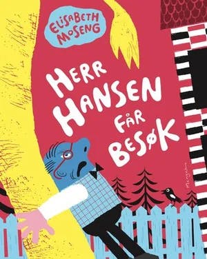 Omslag: "Herr Hansen får besøk" av Elisabeth Moseng
