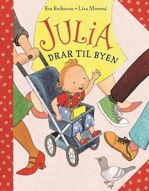 Omslag: "Julia drar til byen" av Eva Eriksson