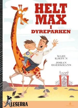Omslag: "Helt Max i dyreparken" av Mari Kjetun