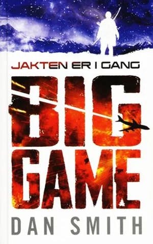 Omslag: "Big game : jakten er i gang" av Dan Smith